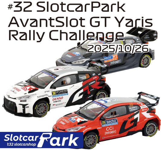 スロットカーパーク レース 　#32 SlotcarPark AvantSlot GT Yaris Rally Challenge