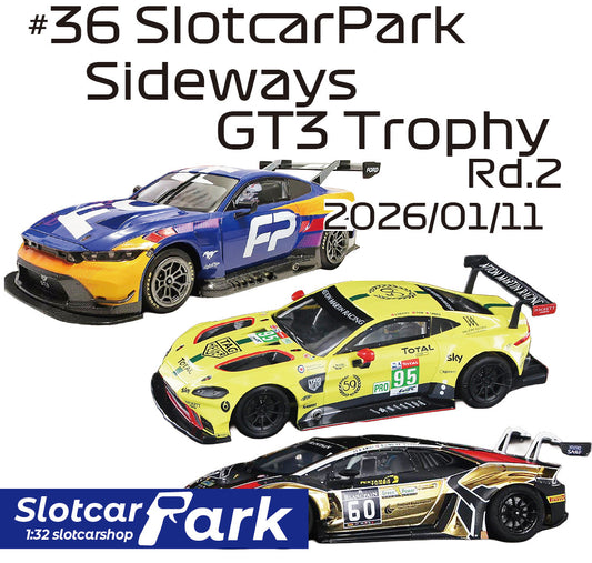 スロットカーパーク レース 　#36 SlotcarPark Sideways GT3 Trophy Rd.2