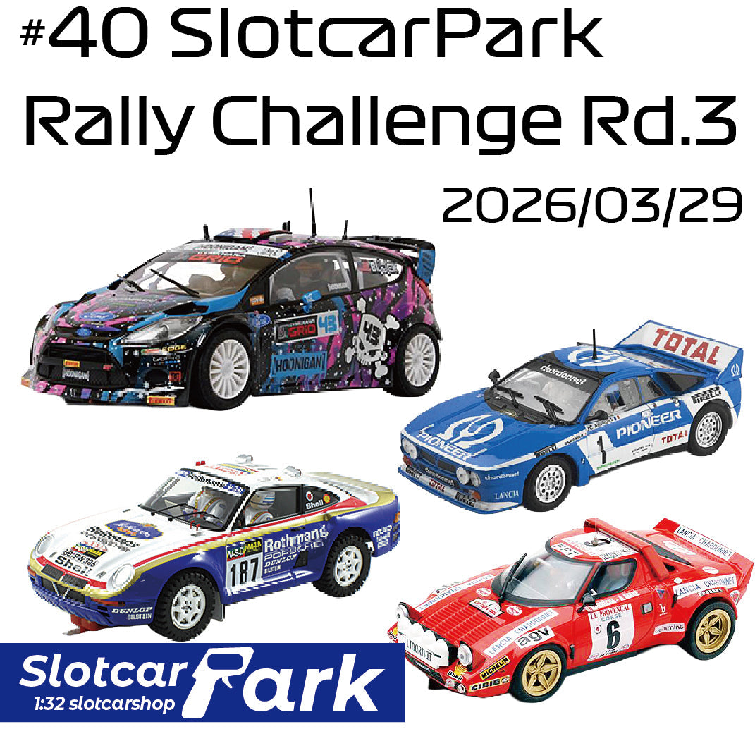 スロットカーパーク レース 　#40 SlotcarPark Rally Challenge Rd.3