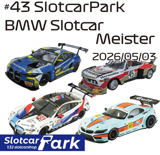 スロットカーパーク レース 　#43 SlotcarPark BMW Slotcar Meister