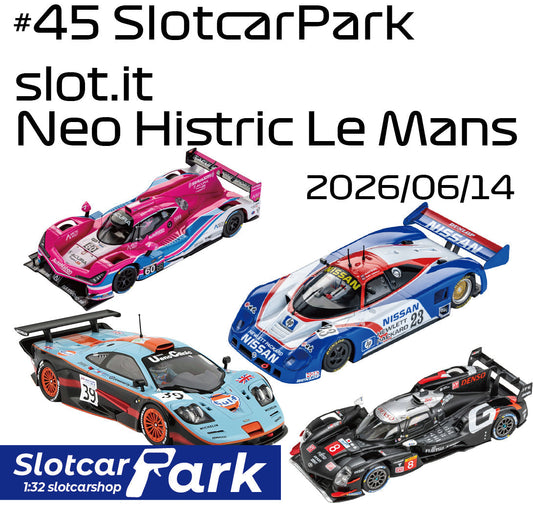 スロットカーパーク レース 　#45 SlotcarPark slot.it Neo Histric Le Mans