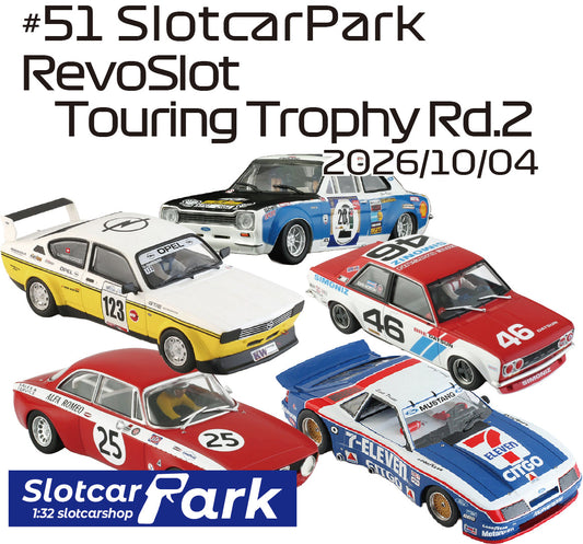 スロットカーパーク レース 　#51 RevoSlot Touring Trophy Rd.2