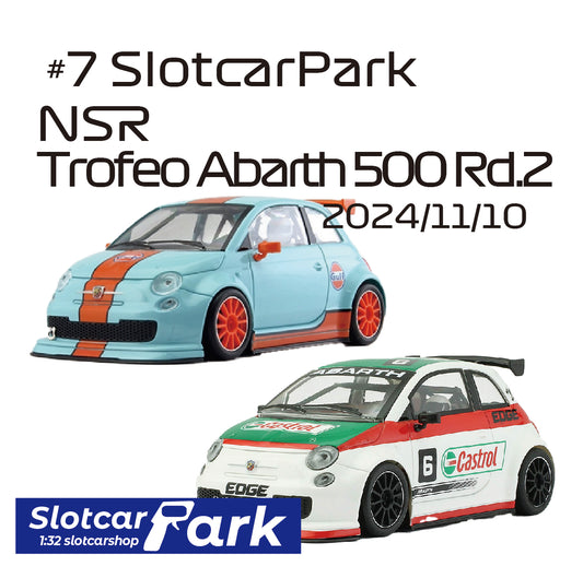 スロットカーパーク レース 　#7 SlotcarPark NSR Trofeo Abarth 500 Rd.2